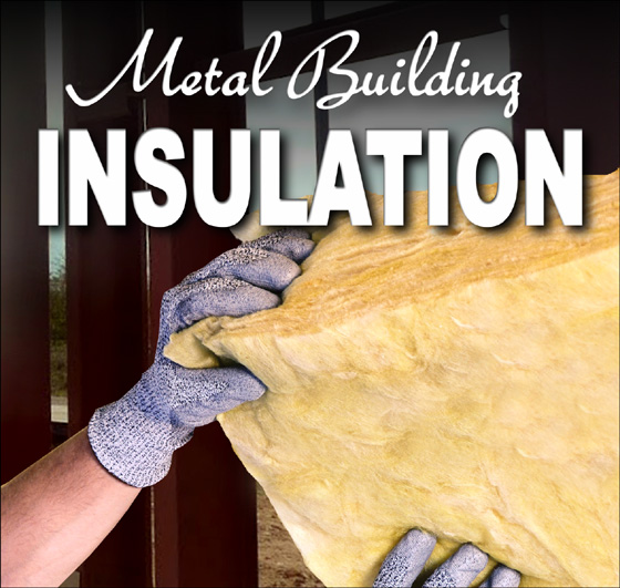 Metal Building Insulation  Rhino Steel Building Systems